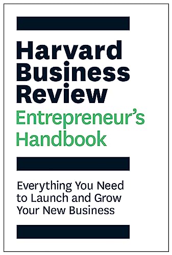 Harvard Business Review Entrepreneur's Handbook Everything You Need to Launch a [Paperback]