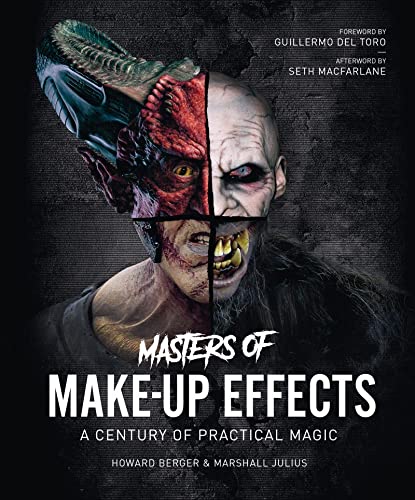 Masters of Make-Up Effects A Century of Practical Magic [Hardcover]