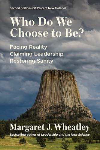 Who Do We Choose To Be, Second Edition Facing Reality, Claiming Leadership, Re [Paperback]