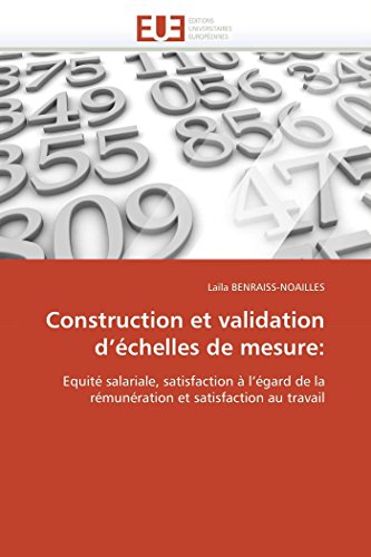 Construction Et Validation D'chelles De Mesure Equit Salariale, Satisfaction [Paperback]
