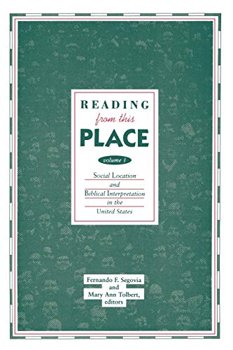 Reading From This Place, Vol. 1 Social Location And Biblical Interpretation In  [Paperback]