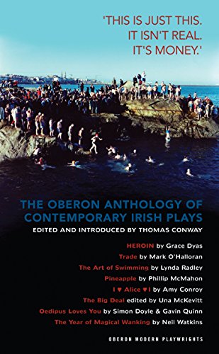 The Oberon Anthology of Contemporary Irish Plays 'This Is Just This. This Is No [Paperback]