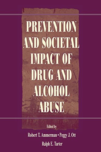 Prevention and Societal Impact of Drug and Alcohol Abuse [Paperback]