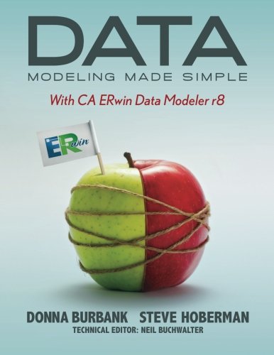 Data Modeling Made Simple with CA ERwin Data Modeler R8 [Paperback]