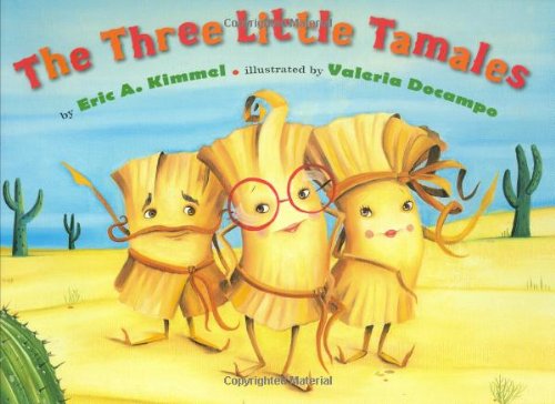 The Three Little Tamales [Hardcover]