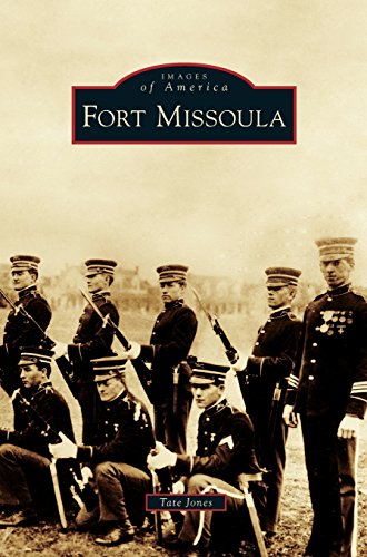Fort Missoula [Hardcover]