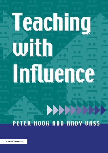 Teaching with Influence [Paperback]