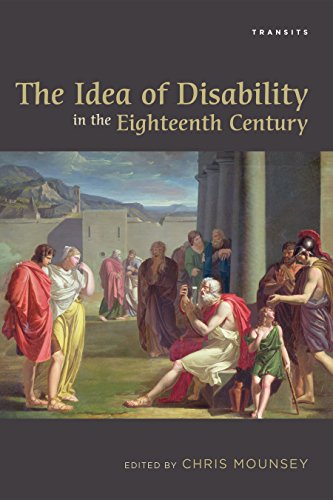 The Idea of Disability in the Eighteenth Century [Paperback]