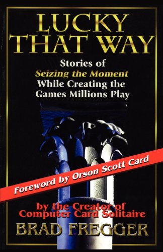 Lucky That Way [Paperback]