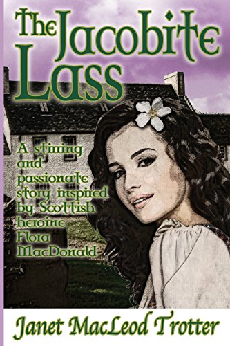 The Jacobite Lass (the Scottish Romance Collection) [Paperback]