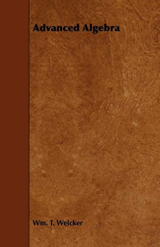 Advanced Algebra [Paperback]