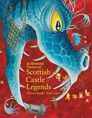 An Illustrated Treasury of Scottish Castle Legends [Hardcover]
