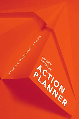 Launch Your Life Action Planner Creating a Life in Service of God [Paperback]