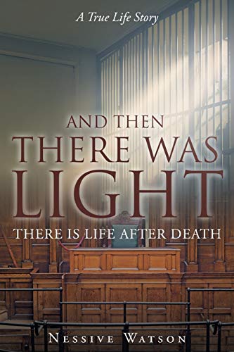 And Then There Was Light [Paperback]