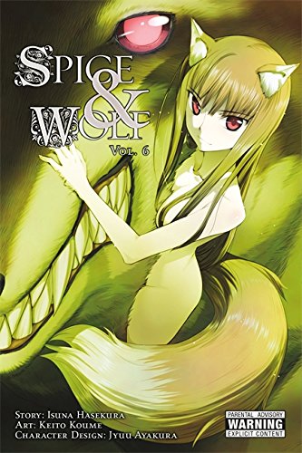 Spice and Wolf, Vol. 6 (manga) [Paperback]