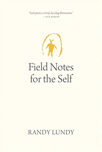 Field Notes for the Self [Paperback]