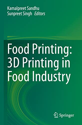Food Printing 3D Printing in Food Industry [Paperback]