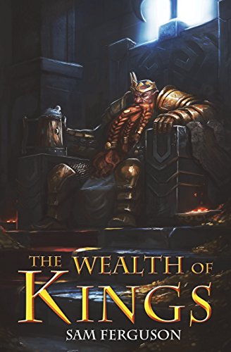 The Wealth Of Kings [Paperback]