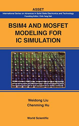 Bsim4 And Mosfet Modeling For Ic Simulation (international Series On Advanced In [Hardcover]