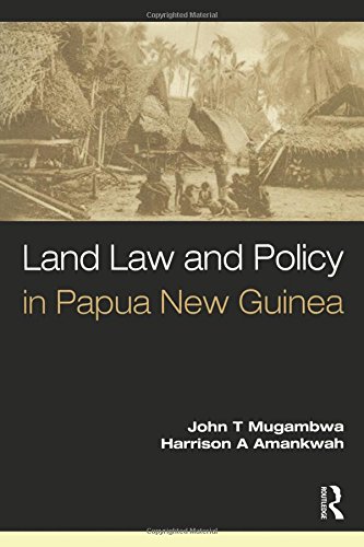 Land Law and Policy in Papua New Guinea [Paperback]