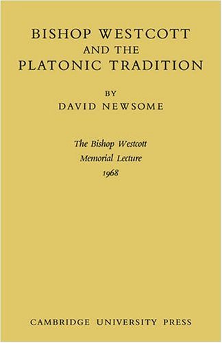 Bishop Westcott and the Platonic Tradition [Paperback]