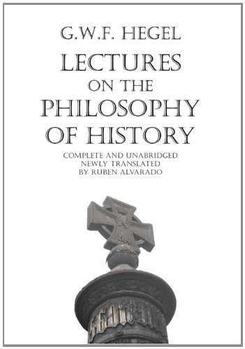 Lectures On The Philosophy Of History [Hardcover]