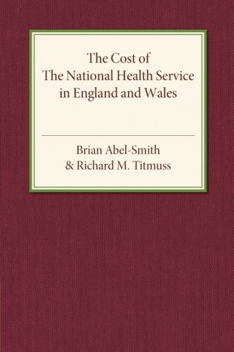 The Cost of the National Health Service in England and Wales [Paperback]