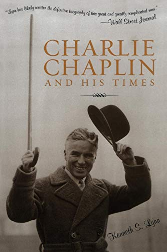 Charlie Chaplin and His Times [Paperback]