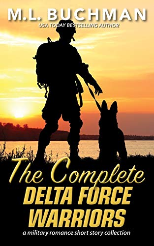 Complete Delta Force Warriors  A Military Romantic Suspense Story Collection [Paperback]