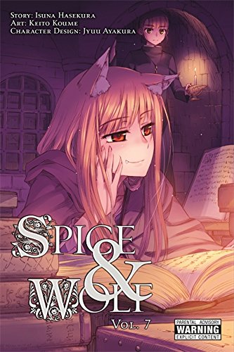 Spice and Wolf, Vol. 7 (manga) [Paperback]