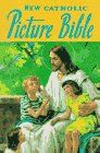 New Catholic Picture Bible [Hardcover]