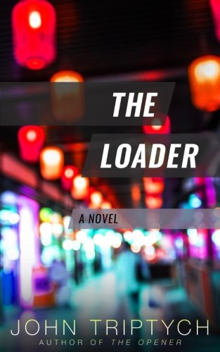 The Loader (expatriate Underworld) (volume 2) [Paperback]