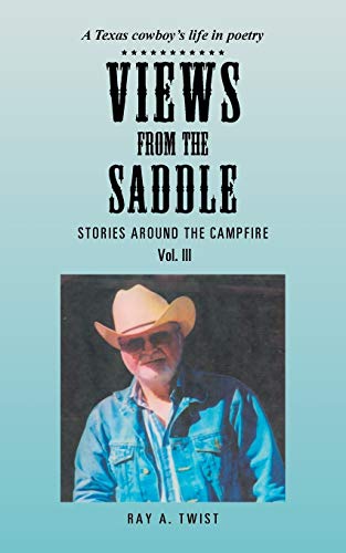 Views from the Saddle  Stories Around the Campfire [Paperback]