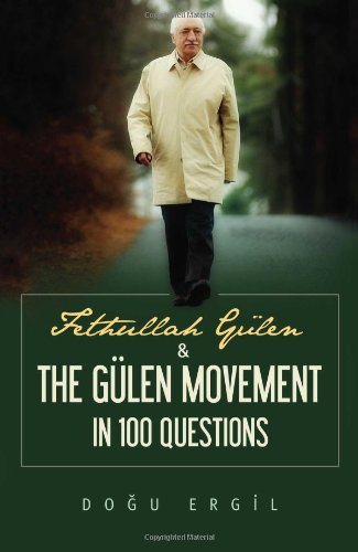 Fethullah Gulen and the Gulen Movement in 100 Questions [Paperback]