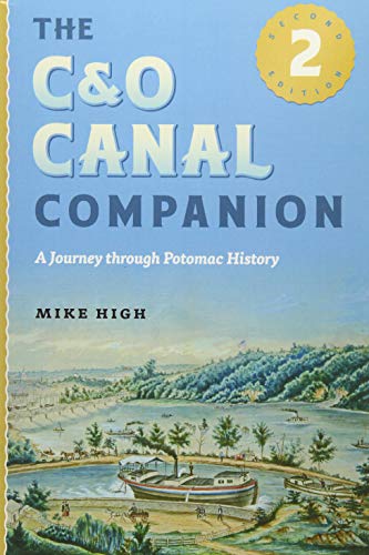 The C&ampO Canal Companion A Journey through Potomac History [Paperback]