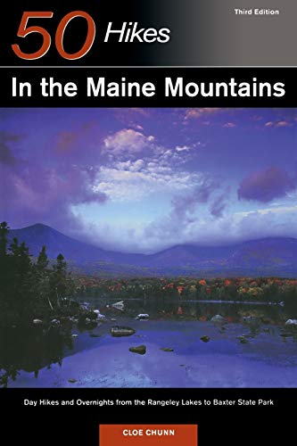 Explorer's Guide 50 Hikes in the Maine Mountains Day Hikes and Overnights from  [Paperback]