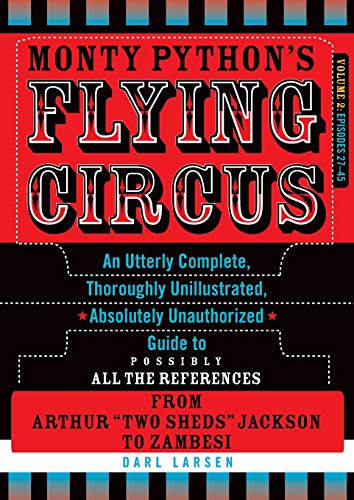 Monty Python's Flying Circus, Episodes 2745 An Utterly Complete, Thoroughly Un [Paperback]
