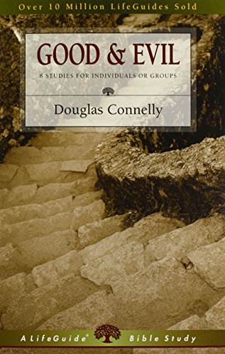 Good & Evil 8 Studies for Individuals or Groups [Paperback]