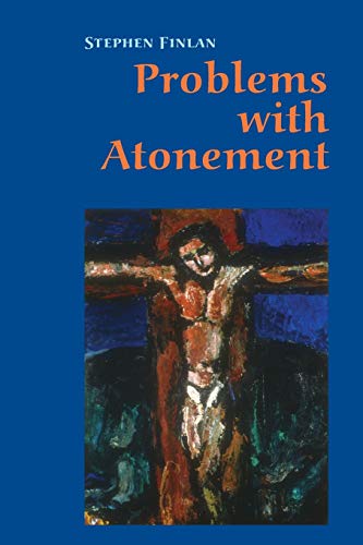Problems With Atonement The Origins Of, And Controversy About, The Atonement Do [Paperback]