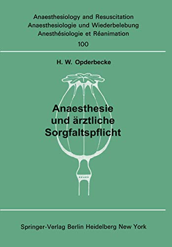 Anaesthesie und rztliche Sorgfaltspflicht [Paperback]