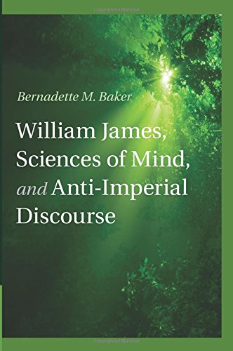 William James, Sciences of Mind, and Anti-Imperial Discourse [Paperback]