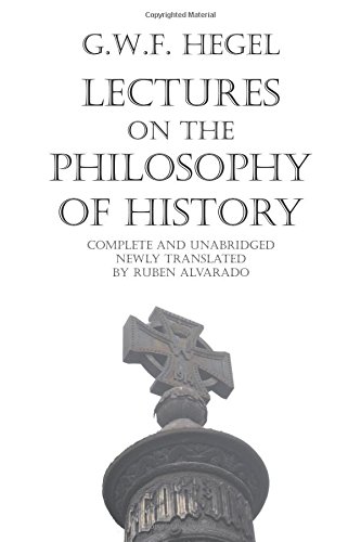 Lectures On The Philosophy Of History [Paperback]