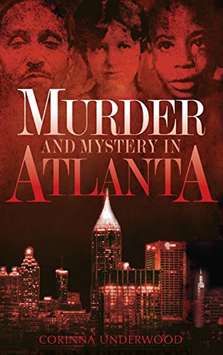 Murder and Mystery in Atlanta [Hardcover]