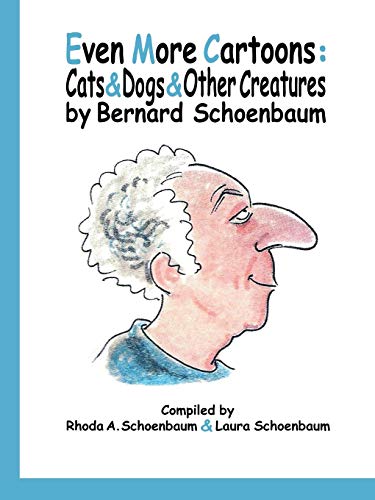 Even More Cartoons Cats & Dogs & Other Creatures [Paperback]