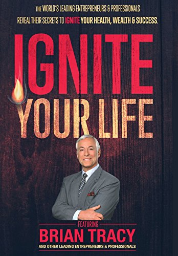 Ignite Your Life [Hardcover]