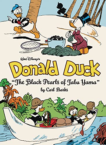 Walt Disney's Donald Duck  The Black Pearls of Tabu Yama  The Complete Carl Bar [Hardcover]