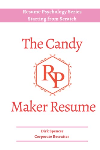 Candy Maker Resume  Resume Hacks from Scratch [Paperback]