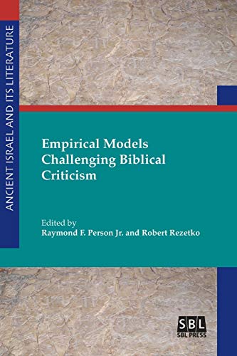Empirical Models Challenging Biblical Criticism (ancient Israel And Its Literatu [Paperback]