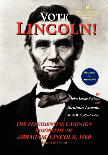 Vote Lincoln The Presidential Campaign Biography Of Abraham Lincoln, 1860 Rest [Hardcover]