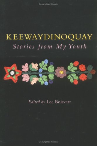Keewaydinoquay, Stories from My Youth [Paperback]